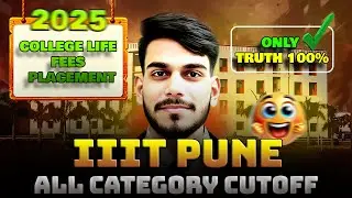 IIIT PUNE College Review 2025🔥| Category-wise Cutoff🤯| Placement, Fee & Hostel | #nits #nitpatna