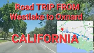Road Trip from Westlake to Oxnard CALIFORNIA #roadtrip  #driving
