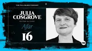 Julia Cosgrove (Editor: Afar)