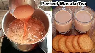 परफेक्ट मसाला चाय बनाने की रेसिपी | Perfect Masala Tea | Ginger Tea Recipe | Elaichi Wali Chai