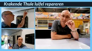 #147 Hoe repareer je een Krakende Thule Omnistor luifel