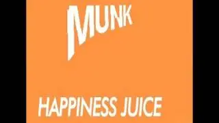 Munk.- Happiness Juice