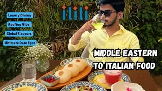 Ilili Mumbai &ndash; Best Rooftop Restaurant with Middle Eastern Flavours | Mumbai Food & Travel 2025