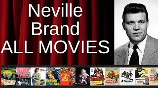 ALL Neville Brand Movies Ranked by Score (Critics + Fans)