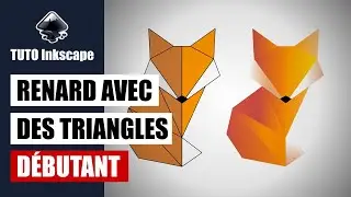 Tuto inkscape : illustration d'un renard avec des triangles (d&eacute;butant)