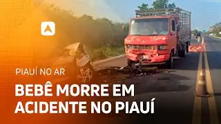 Bebê morre em acidente no Piauí