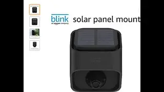 Blink Solar Panel Mount Unboxing