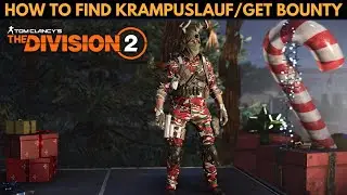 The Division 2 - WHERE TO FIND KRAMPUSLAUF SQUAD/KRAMPUS BOUNTY!