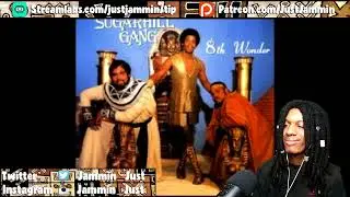 FIRST TIME HEARING Sugar Hill Gang - 8th Wonder REACTION