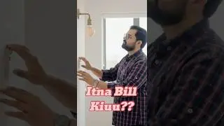 Electricity Bill ⚡ itna ziada kiu ata ha?? Let's break it down!!!