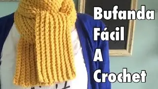 Tutorial #1: Bufanda F&aacute;cil a Crochet - Easy Crochet Scarf (English Subtitles)