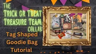 Tag Shaped Goodie Box Tutorial , a #trickortreattreasureteam Project!