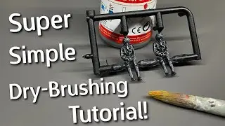Super Simple Dry-Brushing! Highlighting Details On Your Models - Tutorial
