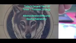 Today's Timeless General Tarot Reading #tarotworld #tarot #divinevibration396purba #purbachakraborty