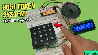 Token Display System Using 8051 Microcontroller | Queue Management System Using 8051 Microcontroller