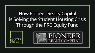 How Non-Accredited Investors Can Help Solve the Student Housing Crisis with Pioneer Realty Capital