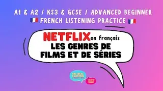 Learn French with Netflix | Film Genres & Series | Listening Practice #gcsefrench #beginnerfrench