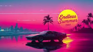 Endless Summer 1980 &ndash; Synthwave Sunsets & Retro Dreams