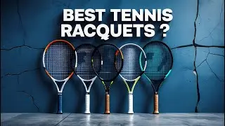 Top 5 BEST Tennis Rackets in (2025)