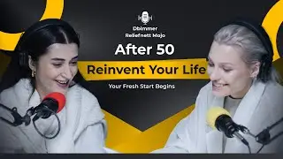 Reinvent Your Life After 50: Your Fresh Start Begins
