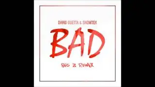 David Guetta & Showtek   Bad Big Z Festival Trap Remix
