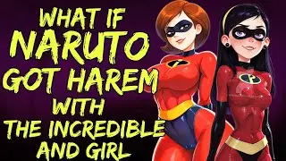 WHAT IF NARUTO GOT HAREM WITH THE INCREDIBLE GIRLS | EP 1