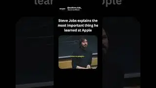 What I learned at Apple | Steve Jobs | Founder - Apple