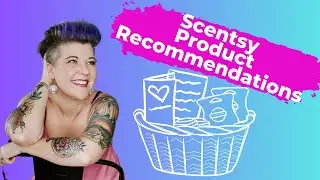 What are the Best Scentsy Products to Start with? | Jami Jo Sells Wax