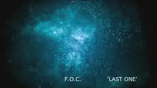 F.O.C. - Last One