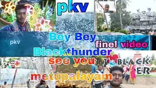 black🖤thunder⚡final 😎video pk🔥squad😎 #pkv #blackthunder #mettupalayam #coimbatore #ooty