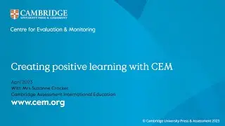 Creating a positive learning environment with Cambridge CEM assessments