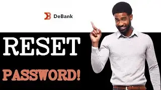 Common Issues With Debank Password Reset (2025)