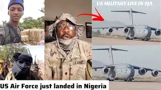 US Air Force Just Landed in Nigeria as Bandits have Taken Over the whole States 