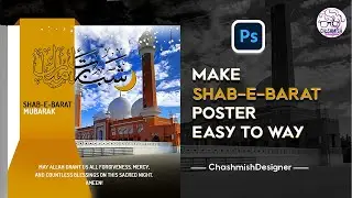 How to Make Shab-e-Barat poster using Adobe Phtoshop || chashmish designer