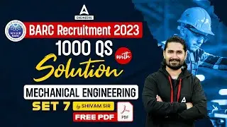 BARC STIPENDIARY TRAINEE CATEGORY 1 PREVlOUS YEAR QUESTION PAPER | BARC MECHANICAL PYQ #7