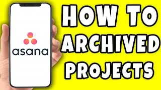 How to Archive Project on Asana (2026)