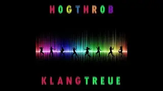 H0gthr0b - Klangtreue  (Oldschool Mix)