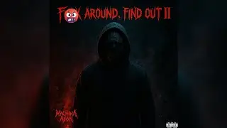 F*** Around Find Out II
