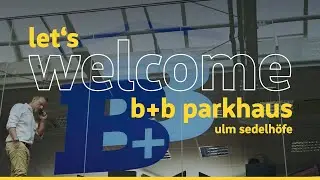 SKIDATA Reference Video: B + B Parkhaus Ulm