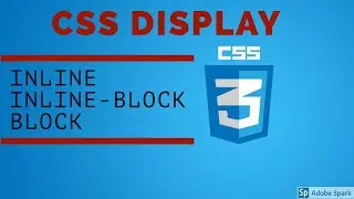 CSS DISPLAY PROPERTY | DISPLAY PROPERTY IN CSS | INLINE INLINE- BLOCK AND BLOCK  By CodeETeach