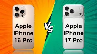 Apple iPhone 16 Pro Vs Apple iPhone 17 Pro