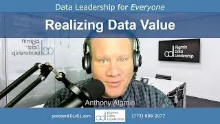Realizing Data Value