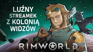 RimWorld LIVE | #4 | Wielki Indyk patrzy...
