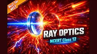 CBSE Class 12 Physics ||  Ray Optics and Optical Instruments Part -1 || Full Chapter || By Shiksha