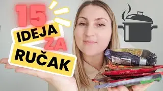 🔝15 Ideja za Ručak 💥KORAK PO KORAK💥 Brzi i Ukusni Recepti