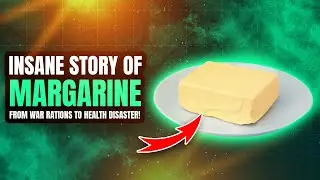 The Insane Story of Margarine: From War Rations to Health Disaster!