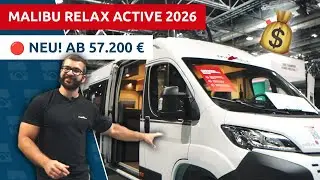 Camper Van Neuheit unter 60.000 &euro; I Malibu Relax Active 2026 ✨| Caravan Salon D&uuml;sseldorf