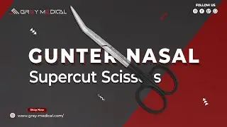 Precision Perfected: Gunter Nasal Supercut Scissors by Grey Medical