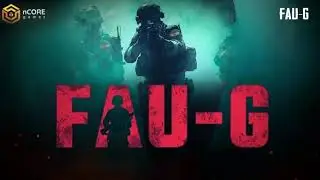 FAU-G OFFICIAL TRAILER OUT NOW | nCORE GAMES