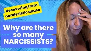 Why are there so many narcissists?  Or are there?